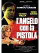 Angelo Con La Pistola (L')