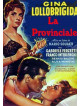 Provinciale (La) (Ed. Restaurata)