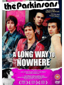 The Parkinsons: A Long Way To Nowhere [Edizione: Regno Unito]