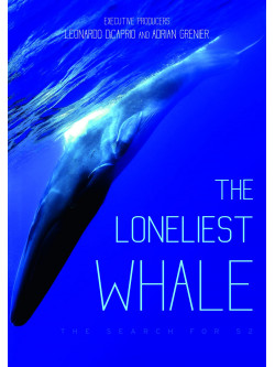 The Loneliest Whale - The Search For 52 [Edizione: Regno Unito]