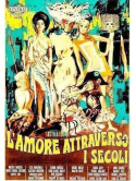 Amore Attraverso I Secoli (L')