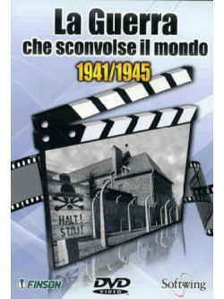 Guerra Che Sconvolse Il Mondo (La) 1941-1945