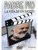 Padre Pio - La Vita Di Un Santo