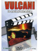 Vulcani - Le Eruzioni Vulcaniche