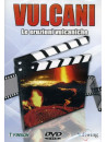 Vulcani - Le Eruzioni Vulcaniche