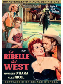 Ribelle Del West (La)