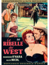 Ribelle Del West (La)