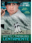 Batte Il Tamburo Lentamente