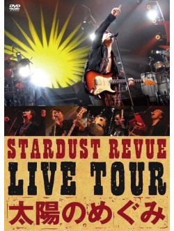 Stardust Revue - Live Tour Taiyou No Megumi (2 Dvd) [Edizione: Giappone]