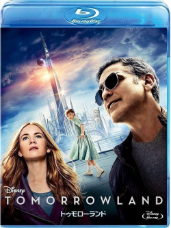 Brad Bird - Tomorrowland [Edizione: Giappone]
