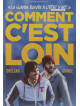 Comment C Est Loin [Edizione: Belgio]