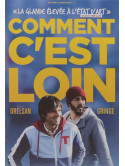 Comment C Est Loin [Edizione: Belgio]