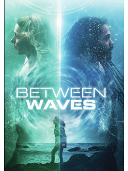 Between Waves [Edizione: Stati Uniti]