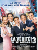 La Verite Si Je Mens 3 [Edizione: Francia]