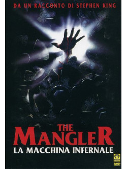 Mangler (The) - La Macchina Infernale