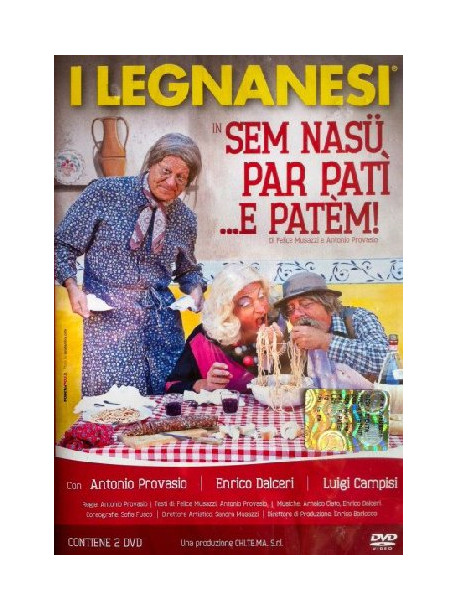 Legnanesi (I) - Sem Nasu Per Pati'... E Patem! (2 Dvd)