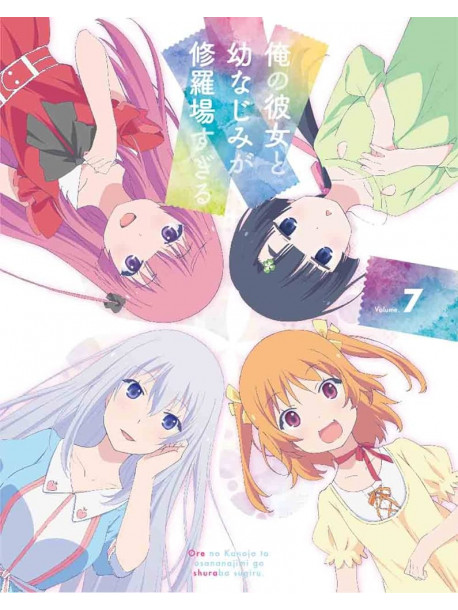 Animation - Ore No Kanojo To Osananajimi Ga Shuraba Sugiru. Volume.7 [Edizione: Giappone]