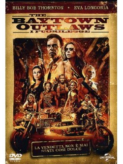 Baytown Outlaws - I Fuorilegge