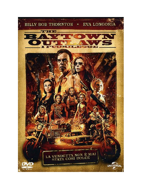 Baytown Outlaws - I Fuorilegge