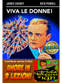 Viva Le Donne! / Amore In 8 Lezioni