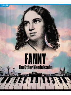 Fanny Mendelssohn - Fanny: The Other Mendelssohn (2 Blu-Ray) [Edizione: Stati Uniti]