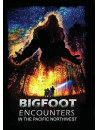 Bigfoot Encounters: In The Pacific Northwest [Edizione: Stati Uniti]