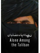 Alone Among The Taliban [Edizione: Stati Uniti]