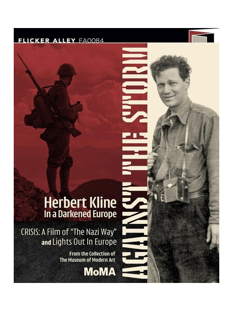 Against The Storm: Herbert Kline In A Darkened [Edizione: Stati Uniti]