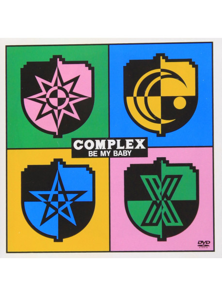 Complex - Be My Baby [Edizione: Giappone]