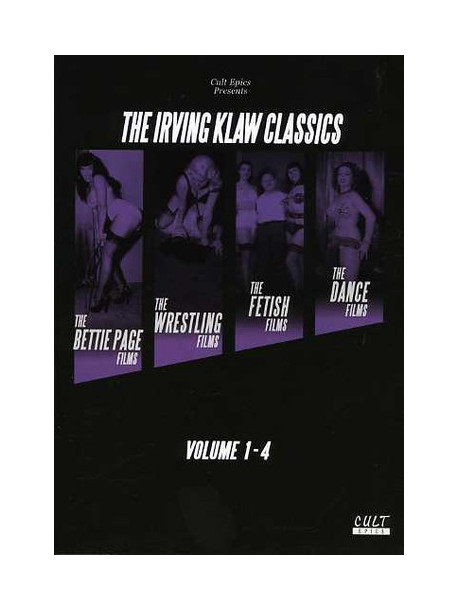 Irving Klaw Classics 1-4 (4 Dvd) [Edizione: Stati Uniti]