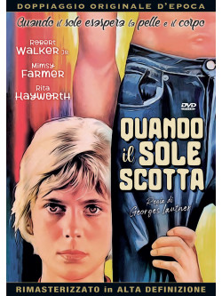Quando Il Sole Scotta