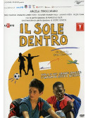Sole Dentro (Il)