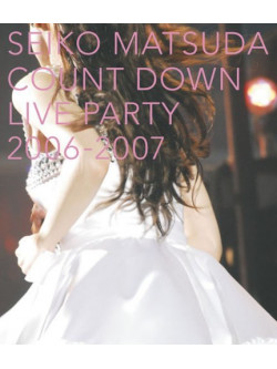 Matsuda, Seiko - Count Down Live Party2006-2007 [Edizione: Giappone]