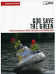 God Save The Green (Dvd+Libro)