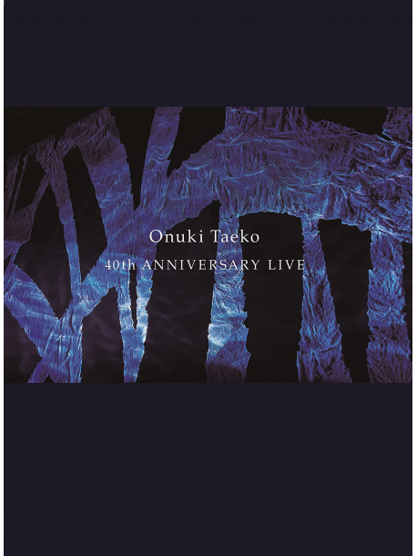 Onuki, Taeko - 40Th Anniversary Live [Edizione: Giappone]