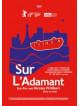 Sur L'adamant [Edizione: Paesi Bassi]