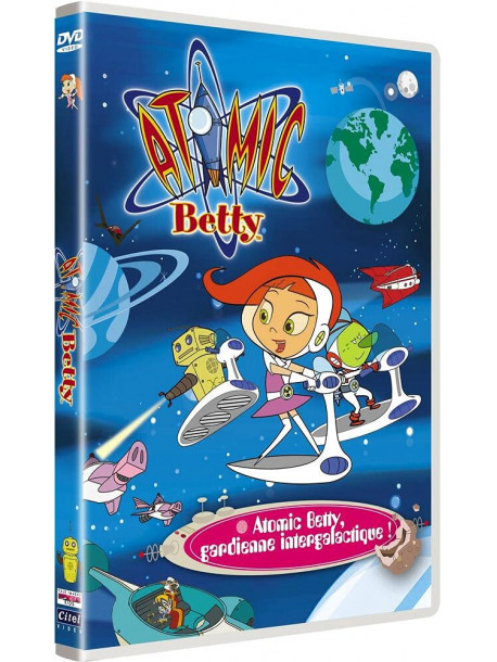 Atomic Betty Gardienne Intergalactique [Edizione: Francia]