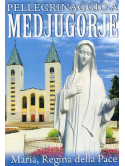 Pellegrinaggio A Medjugorie
