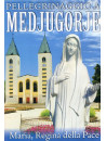 Pellegrinaggio A Medjugorie
