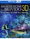 Immersioni Da Brivido (Blu-Ray 3D)