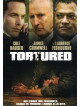 Tortured