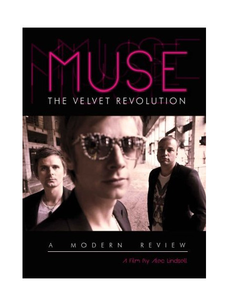 Muse - The Velvet Revolution - A Modern Review