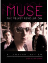 Muse - The Velvet Revolution - A Modern Review