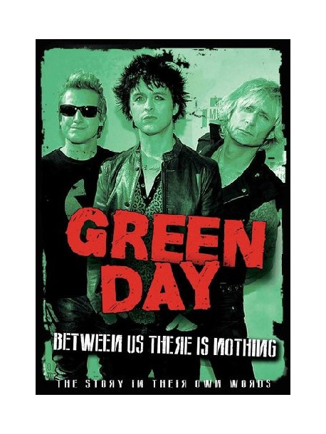 Green Day - Between Us There Is Nothing (2 Dvd)