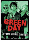 Green Day - Between Us There Is Nothing (2 Dvd)
