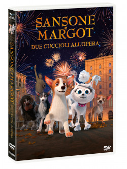 Sansone E Margot - Due Cuccioli All'Opera