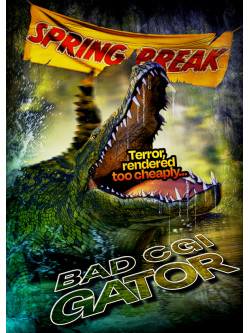 Bad Cgi Gator [Edizione: Stati Uniti]