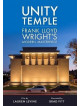 Unity Temple: Frank Lloyd Wright'S Modern Masterpiece [Edizione: Canada]