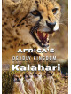 Africa's Deadly Kingdom: Kalahari [Edizione: Stati Uniti]