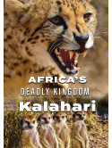 Africa's Deadly Kingdom: Kalahari [Edizione: Stati Uniti]